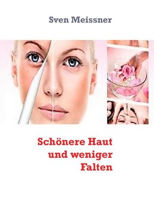 cover image of Schönere Haut und weniger Falten